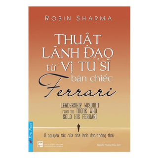 Sách.__.Thuật Lãnh Đạo Từ Vị Tu Sĩ Bán Chiếc Ferrari
