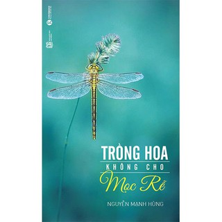 Sách - Trồng hoa không cho mọc rễ