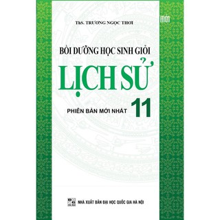 Sách - Bồi Dưỡng Học Sinh Giỏi Lịch Sử 11