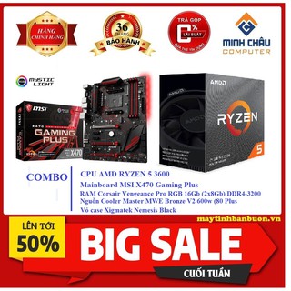 Combo AMD siêu hót AMD ( Ryren 5 3600 + Main Msi x470/Ram 8 bus 2666 )