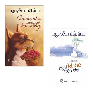 Sách - Combo Con Chó Nhỏ Mang Giỏ Hoa Hồng + Ngồi Khóc Trên Cây