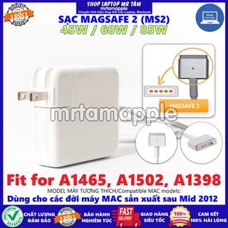 Sạc MAGSAFE 2 dành cho MATBOOK MAC PRO AIR 45W, 60W, 85W đời máy sản xuất sau Mid 2012 MS2 (A1465, A1502, A1398)