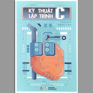 Sách - Giáo trình kỹ thuật lập trình C căn bản và nâng cao