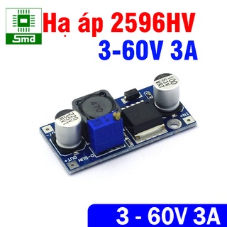 Mạch Hạ áp LM2596HV điện Áp cao 3 - 60V, DC-DC Buck điện áp điều chỉnh ổn áp nguồn DC 2596 3V3, 5V, 9V, 12V LM2596 ADJ