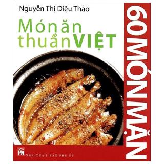 Sách - Món Ăn Thuần Việt (Tái Bản 2018)