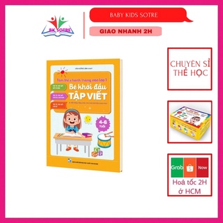 Bé Khởi Đầu Tập Viết (Hành Trang cho Bé Vào Lớp 1)