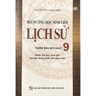 Sách - Bồi Dưỡng Học Sinh Giỏi Lịch Sử Lớp 9
