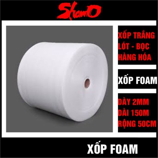 [Cuộn 150m x 50cm] Xốp trắng 2mm 2mm lót bọc và chống sốc hàng hóa, tránh va đập đồ thủy tinh, gốm sứ, bình hoa