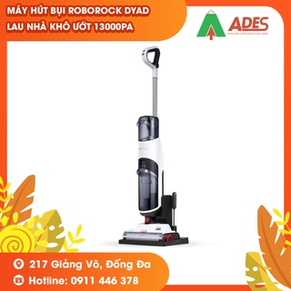 Máy Hút Bụi Roborock Dyad - LAU NHÀ KHÔ ƯỚT - Công suất lớn 13000PA - Bảo hành Chính hãng 12 Tháng - HOT NEW 2022
