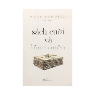 Sách - Sách cười và lãng quên ( Nhã Nam )