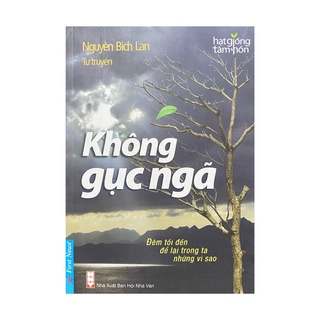 Sách - Không gục ngã : Đêm tối đến để lại trong ta những vì sao ( First News )