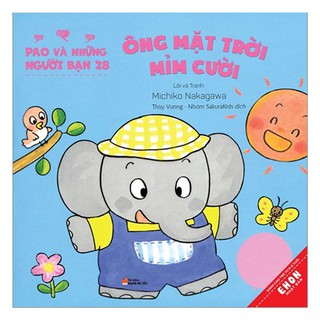 Sách Ehon Pao Và Những Người Bạn 28 - Ông Mặt Trời Mỉm Cười