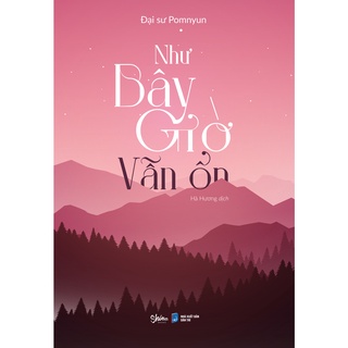 Sách - Như Bây Giờ Vẫn Ổn