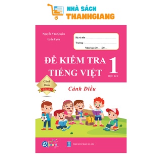 Sách - Đề kiểm tra TIẾNG VIỆT 1 học kì 2 (Cánh diều)