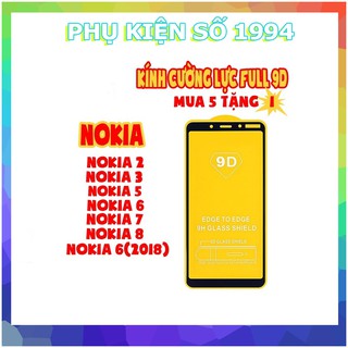 Kính cường lực 9D Full màn cho Nokia Nokia2/Nokia3/Nokia5/Nokia6/Nokia7Nokia8/Nokia6(2018)