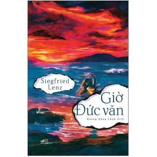 Sách - Giờ Đức Văn - Siegfried Lenz