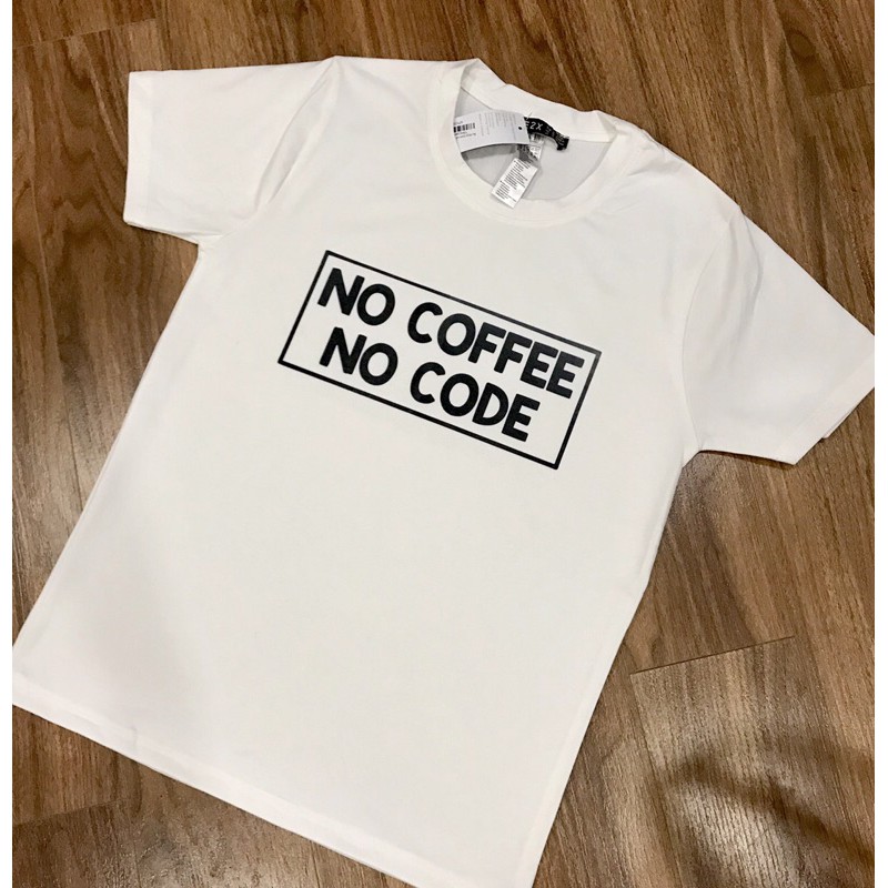 áo thun no coffee no code