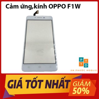 Cảm ứng,kính OPPO F1W (A35)