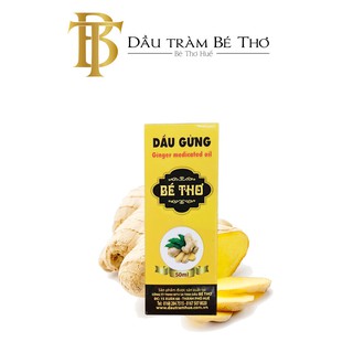 Tinh Dầu Gừng Bé Thơ Huế (Chính hãng Công ty Sản xuất Tinh dầu Bé Thơ)