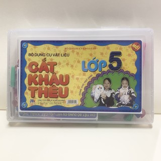 Bộ dụng cụ vật liệu cắt khâu thêu Lớp 5 Hoa Minh