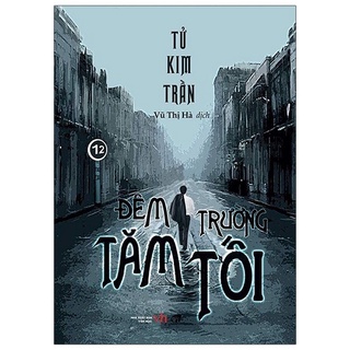 Sách - Đêm Trường Tăm Tối - Tập 12 (Tái Bản)
