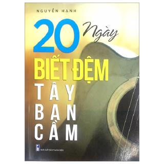 Sách - 20 Ngày Biết Đệm Tây Ban Cầm