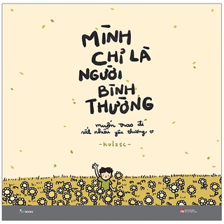 Sách Mình Chỉ Là Người Bình Thường
