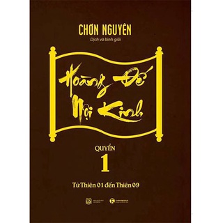 Sách - Hoàng Đế Nội Kinh - Tập 1