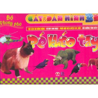 Sách - Cắt Dán Hình 3D - Bé Khéo Tay - Bộ Phong Phú