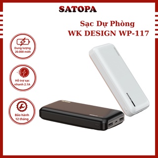 Cục Xạc Sạc Dự Phòng 20000mah WK DESIGN WP117 Pin Sạc Dự Phòng Chính Hãng sạc nhanh 2 cổng USB 2.1A SATOPA OFFICIAL