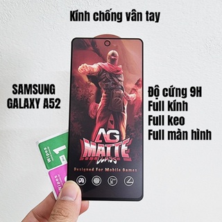 Kính cường lực chống bám vân tay Samsung Galaxy A52