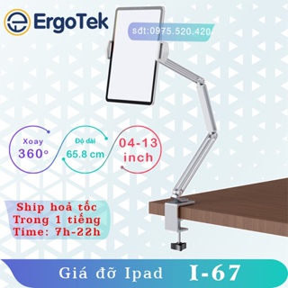 I67 - Giá đỡ Ipad/ Máy tính bảng - Tay arm/ tay nâng Máy tính bảng - Kẹp cố định #P60Plus #P60 #P67