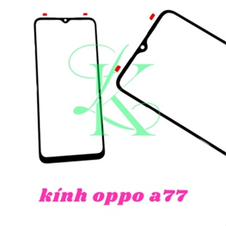 Mặt kính oppo A77 ( mặt kính ép oppo a77 )