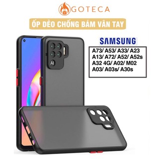 Ốp lưng Samsung Dẻo nhám chống bám vân tay - Dành cho A73 A53 A33 A23 A13 A72 A52s A03 A03s A32 A22 M32 A30s M02- GOTECA