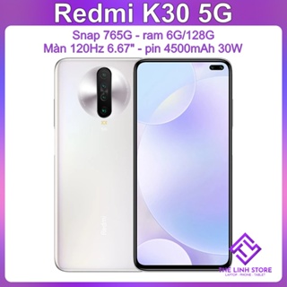 Điện thoại Xiaomi Redmi K30 5G màn 6.67 inch 120Hz - Snap 765 ram 6G 128G