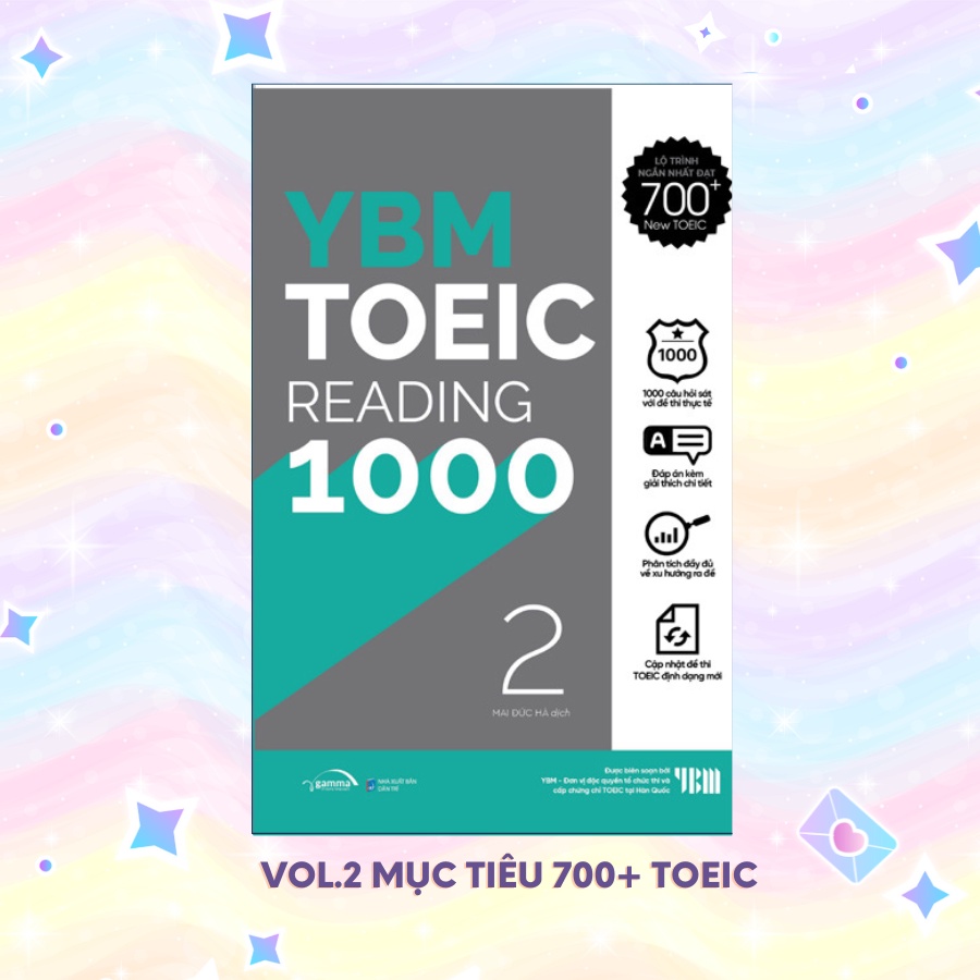 Sách YBM TOEIC READING 1000 Vol 2: Chinh Phục Lộ Trình Toeic 500+ Đến 700+