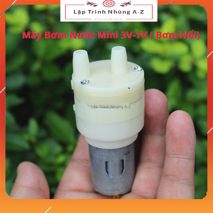 [Lập Trình Nhúng A-Z][S6] Máy Bơm Nước Mini 3V-7V ( Bơm Nổi)