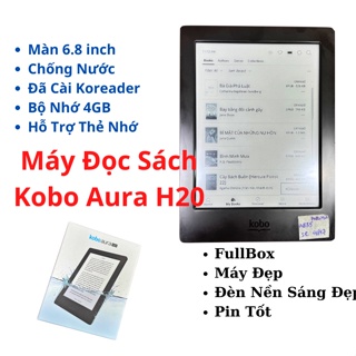 Máy Đọc Sách Kobo Aura H20  6.8 inch, Có Đèn Nền Đẹp - Fullbox