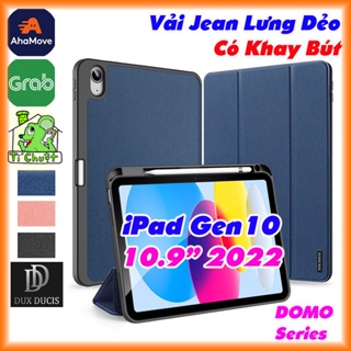 [Chính Hãng DUX DUCIS] Bao da iPad Gen 10 10.9&quot; 2022 DOMO Series Lưng Dẻo Vải Jean Có Khay Bút