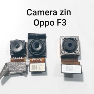 Cụm Camera trước + Camera sau Oppo F3 zin bóc máy