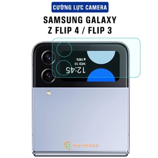 Dán camera Samsung Galaxy Z Flip / Z Flip 3 / Z Flip 4 5G - Cường lực camera Samsung Z Flip trong suốt độ cứng 9H