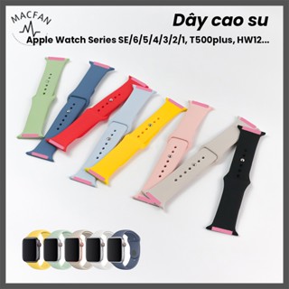 Dây cao su cho Apple Watch Series SE/6/5/4/3/2/1, T500plus, HW12... 38mm | 40mm | 42mm | 44mm