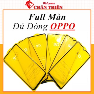 Cường lực oppo a76 a77 reno 8 a57 a5s a54 f5 a74 a55 a53 f11 a17 f7 f9 pro 4 5 7 7z 6 6z 5g full màn tổng hợp Kính [9D]
