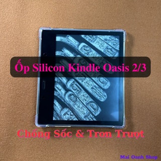 Ốp Silicon Chống Sốc Bảo Vệ Máy Đọc Sách Kindle Oasis 2 9th và Oasis 3 10th