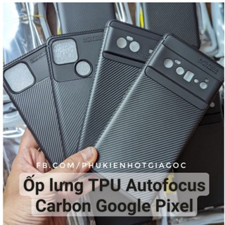 Ốp lưng chống sốc lưng vân carbon Autofocus Google Pixel 7a / 7 Pro / 7 / 6 Pro / 6 / 6a / 5a / 4a 5G / 4 / 5