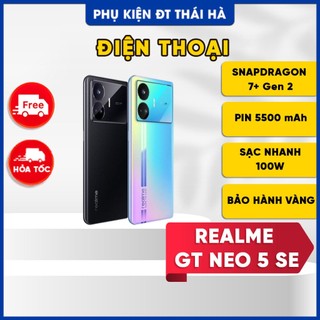 Điện thoại Realme GT Neo 5 SE - Snapdragon 7+ Gen 2, Sạc 100W(Đã bao gồm BHV)