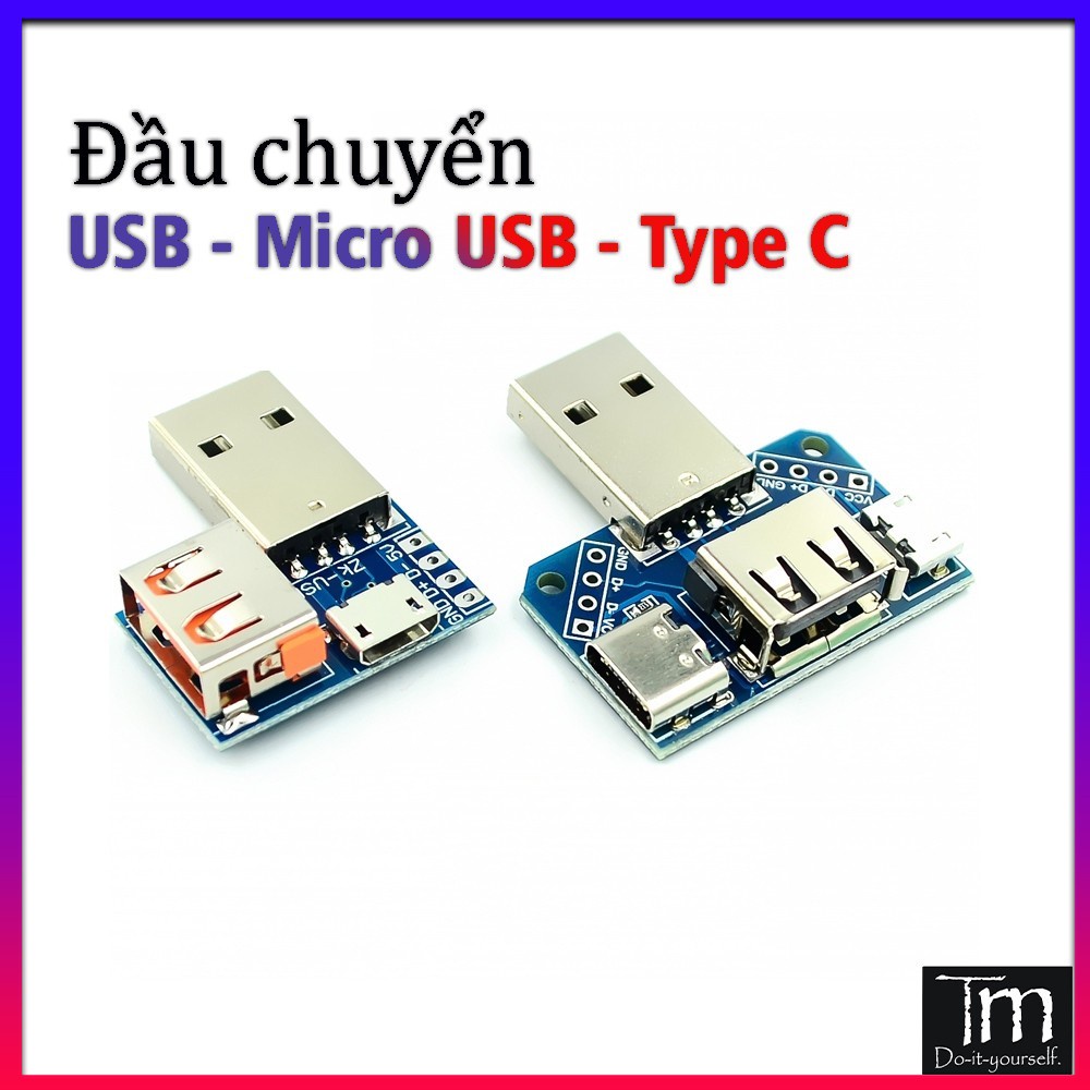 Modul Chuyển Đổi USB - MicroUSB - TypeC