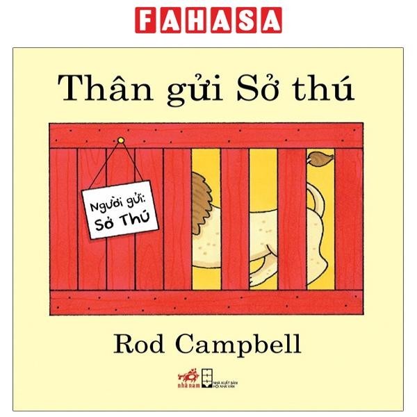 Sách Thân Gửi Sở Thú (Tái Bản 2021)