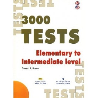 Sách 3000 Tests Elementary To Intermediate (Không CD)