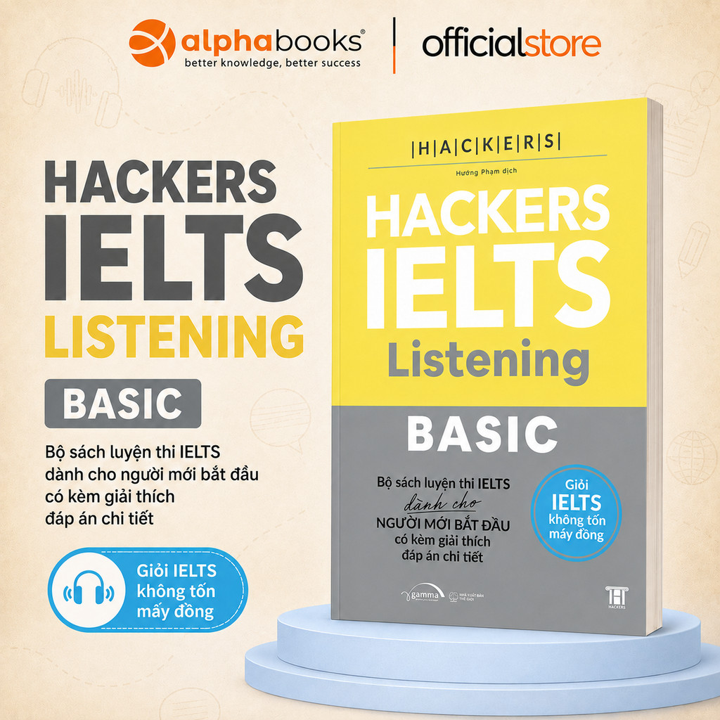 Sách Hackers Ielts Basic Listening - Ôn luyện kĩ năng Nghe trong IELTS cho người mới (Gamma Books)